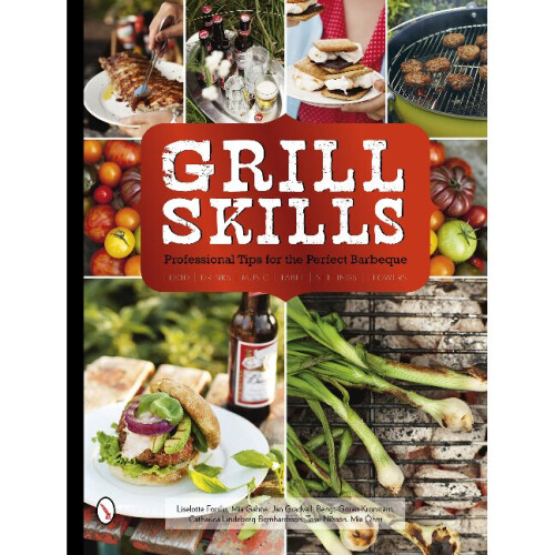 Grill Skills: Professional Tips for the Perfect Barbeque