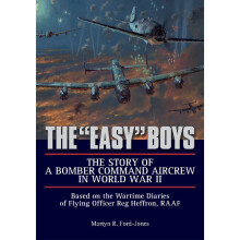 The 'Easy' Boys: The Story of a Bomber Command Aircrew in World War II