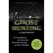 Ghost Hunting in Michigan