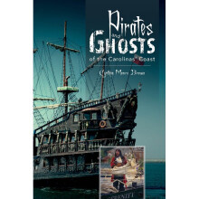 Pirates and Ghosts of the Carolinas' Coast
