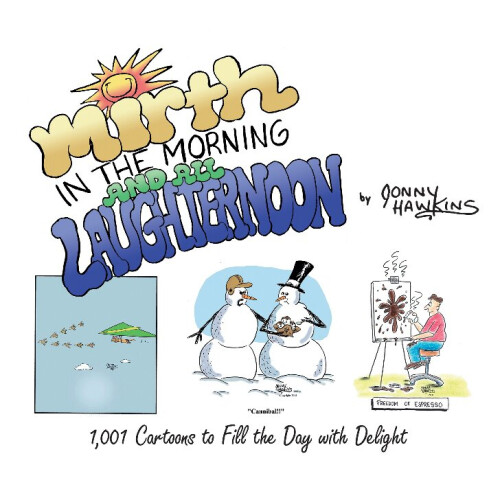 Mirth in the Morning...and All Laughternoon