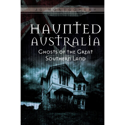 Haunted Australia