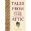 Tales from the Attic 1