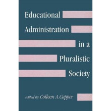 Educational Administration in a Pluralistic Society