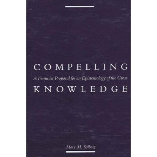 Compelling Knowledge