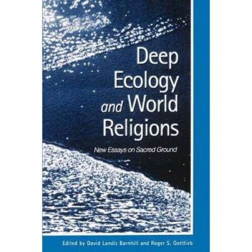 Deep Ecology and World Religions