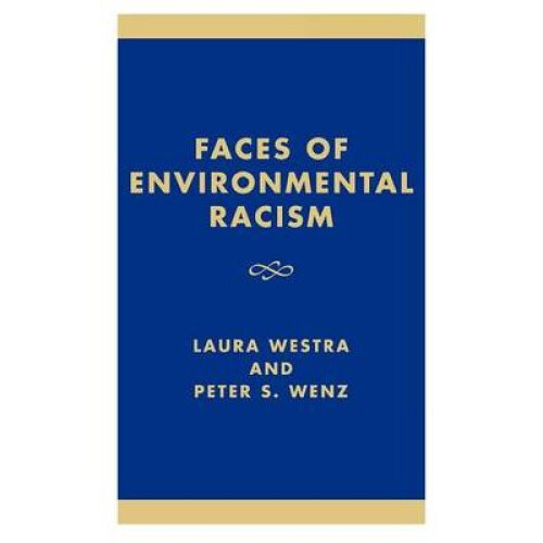 Faces of Environmental Racism