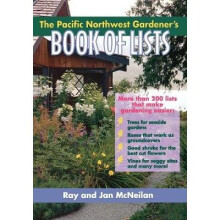 The Pacific Northwest Gardener's Book of Lists