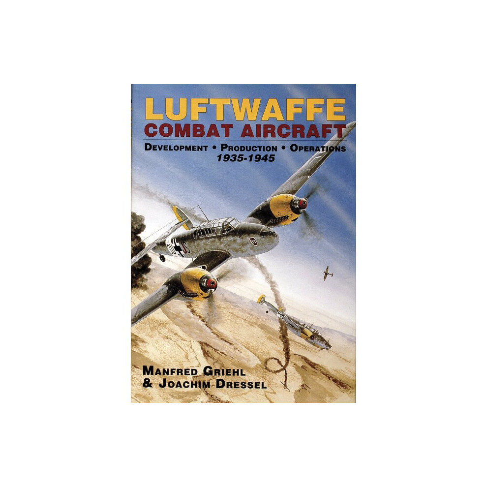Luftwaffe Combat Aircraft Development  Production  Operations
