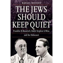 The Jews Should Keep Quiet