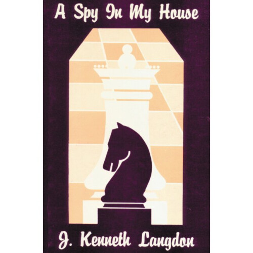 A Spy in My House