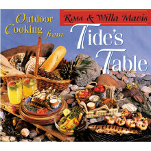 Outdoor Cooking from Tide's Table