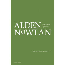Collected Poems of Alden Nowlan