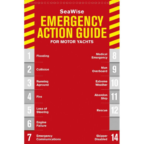 SeaWise Emergency Action Guide and Safety Checklists for Motor Yachts