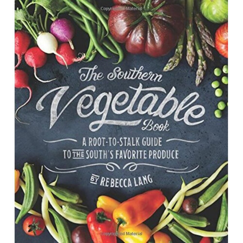 The Southern Vegetable Book