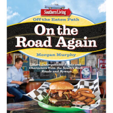 Southern Living Off the Eaten Path: On the Road Again