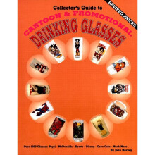 Collector's Guide to Cartoon & Promotional Drinking Glasses