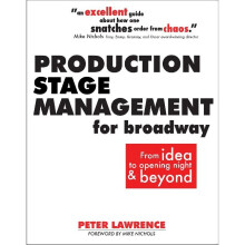 Production Stage Management for Broadway
