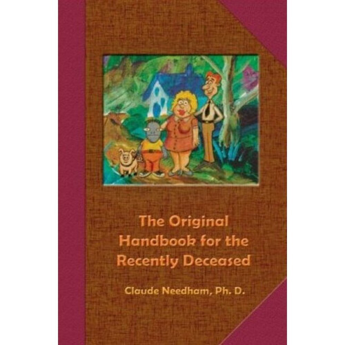 The Original Handbook for the Recently Deceased