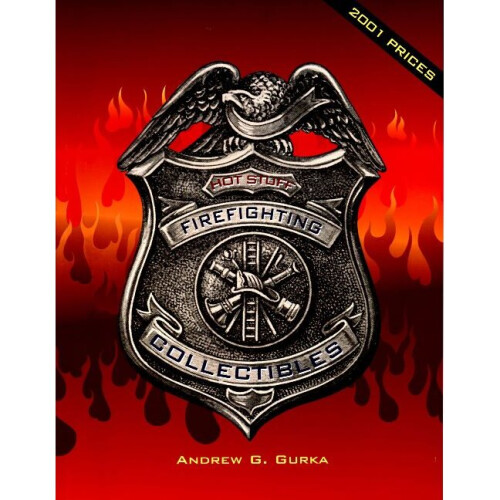 Hot Stuff: Firefighting Collectibles