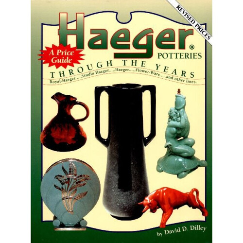Haeger Potteries Through the Years A Price Guide