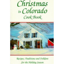 Christmas In Colorado Cookbook