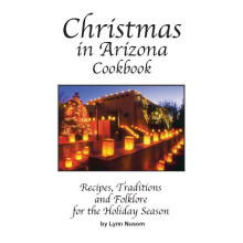 Christmas In Arizona Cookbook