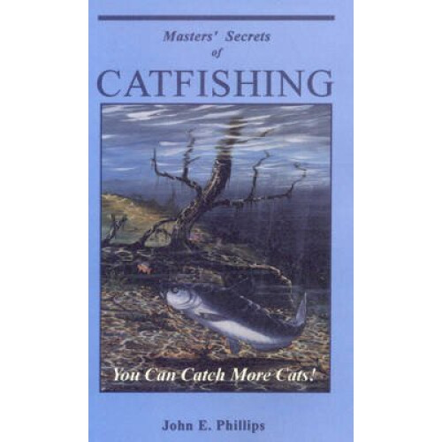 Masters' Secrets of Catfishing