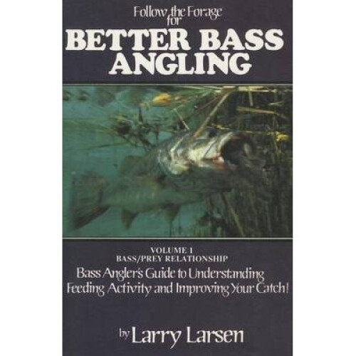 Follow the Forage for Better Bass Angling