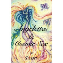 Angelettes and Cosmic Sex