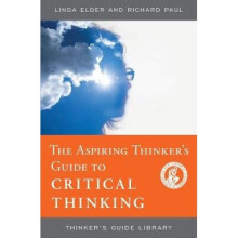 Aspiring Thinker's Guide to Critical Thinking