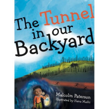 Tunnel in our Backyard
