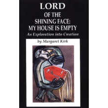 Lord of the Shining Face: My House Is Empty