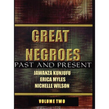 Great Negroes: Past and Present
