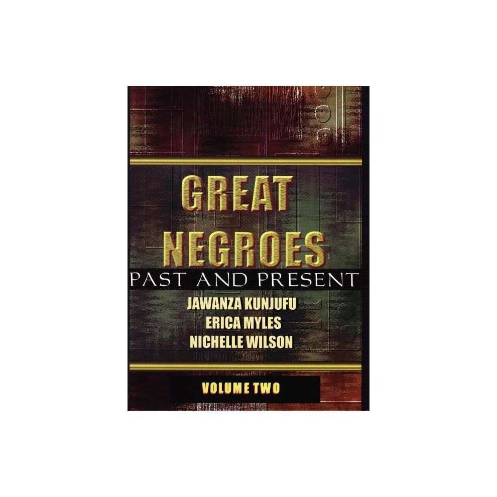 Great Negroes: Past and Present