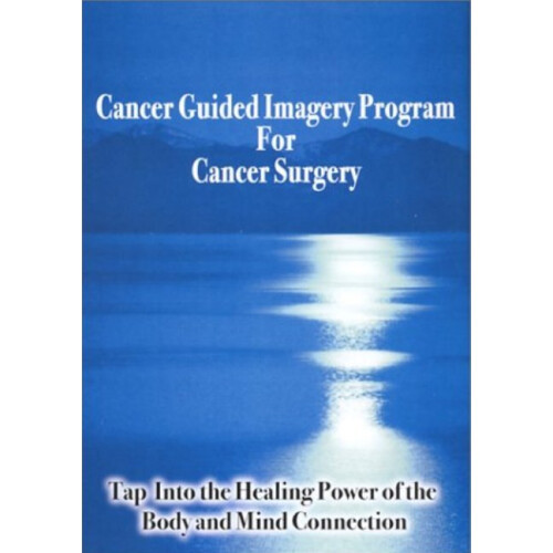 Cancer Guided Imagery Program For Cancer Surgery NTSC DVD