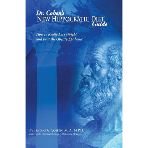 Dr Cohen's New Hippocratic Diet Guide