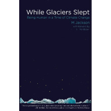 While Glaciers Slept