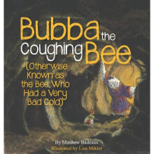 Bubba The Coughing Bee