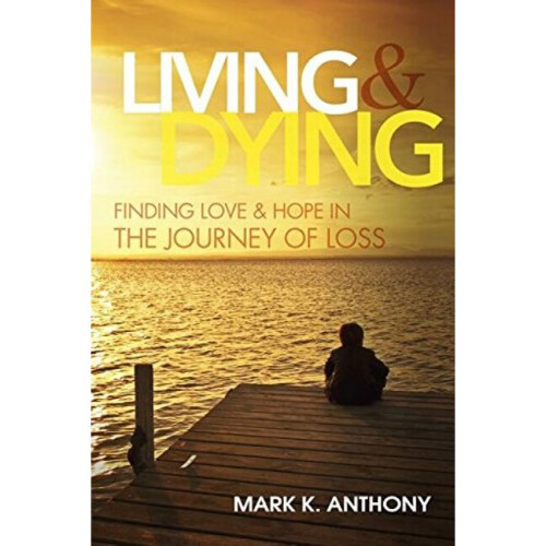 Living and Dying