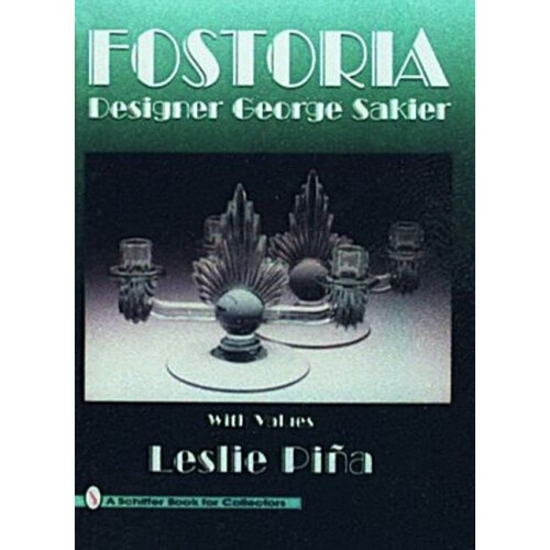 Fostoria Designer George Sakier