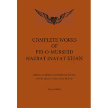 Complete Works of Pir-O-Murshid Hazrat Inayat Khan