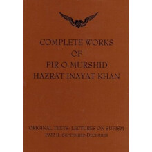 Complete Works of Pir-O-Murshid Hazrat Inayat Khan
