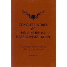 Complete Works of Pir-O-Murshid Hazrat Inayat Khan