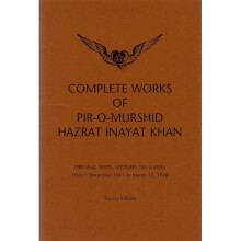 Complete Works of Pir-O-Murshid Hazrat Inayat Khan