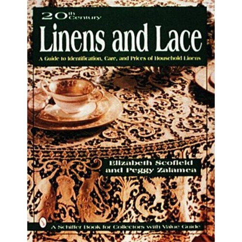 20th Century Linens and Lace