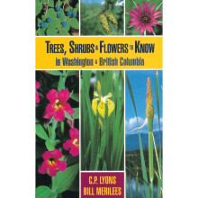 TREES SHRUBS FLOWERS TO KNOW Trees, Shrubs Flowers to Know in British Columbia Washin
