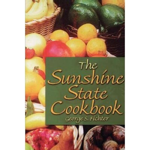 The Sunshine State Cookbook