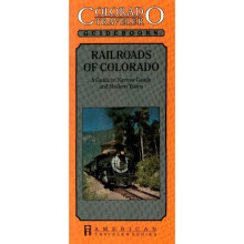 Railroads of ColoradoA Guide to Narrow Gauge and Modern Trains