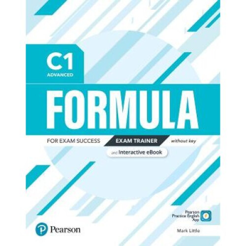 Formula C1 Advanced Exam Trainer and Interactive eBook without Key with Digital Resources & App
